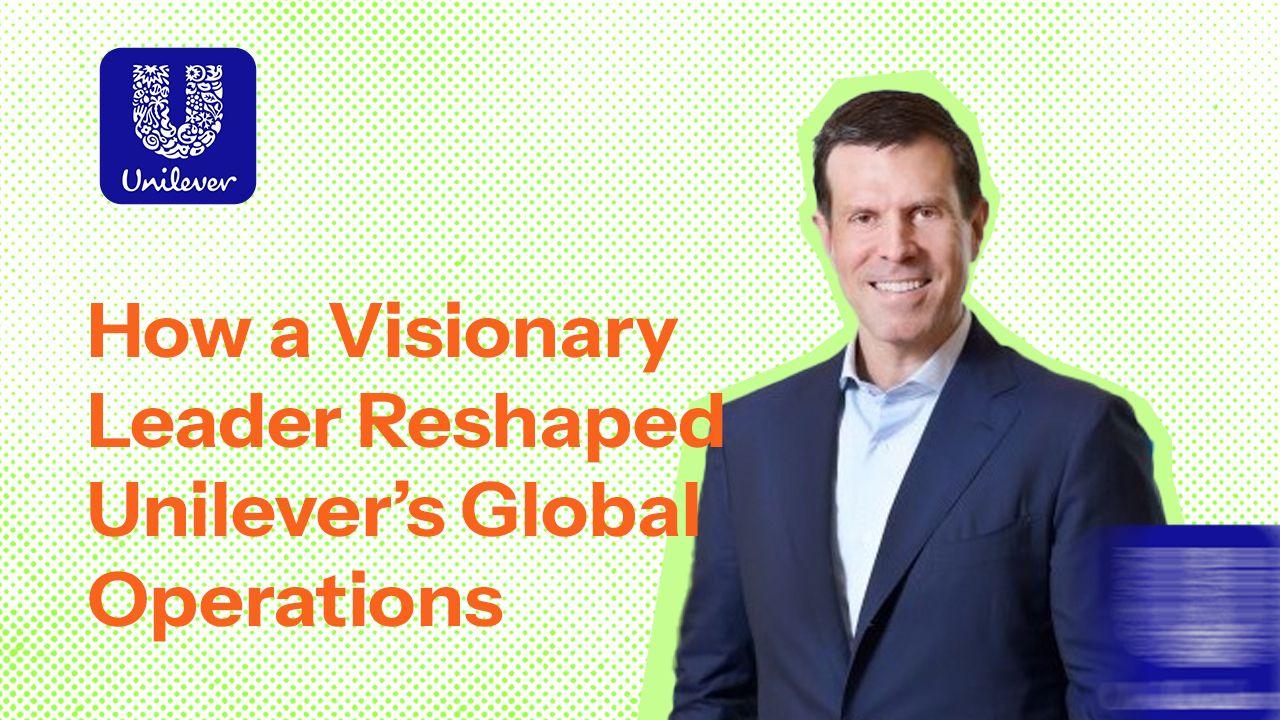 How Pier Luigi Sigismondi Transformed Unilever’s Supply Chain
